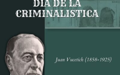 1 de Septiembre: Celebramos el Día de la Criminalística, un legado de ciencia y verdad